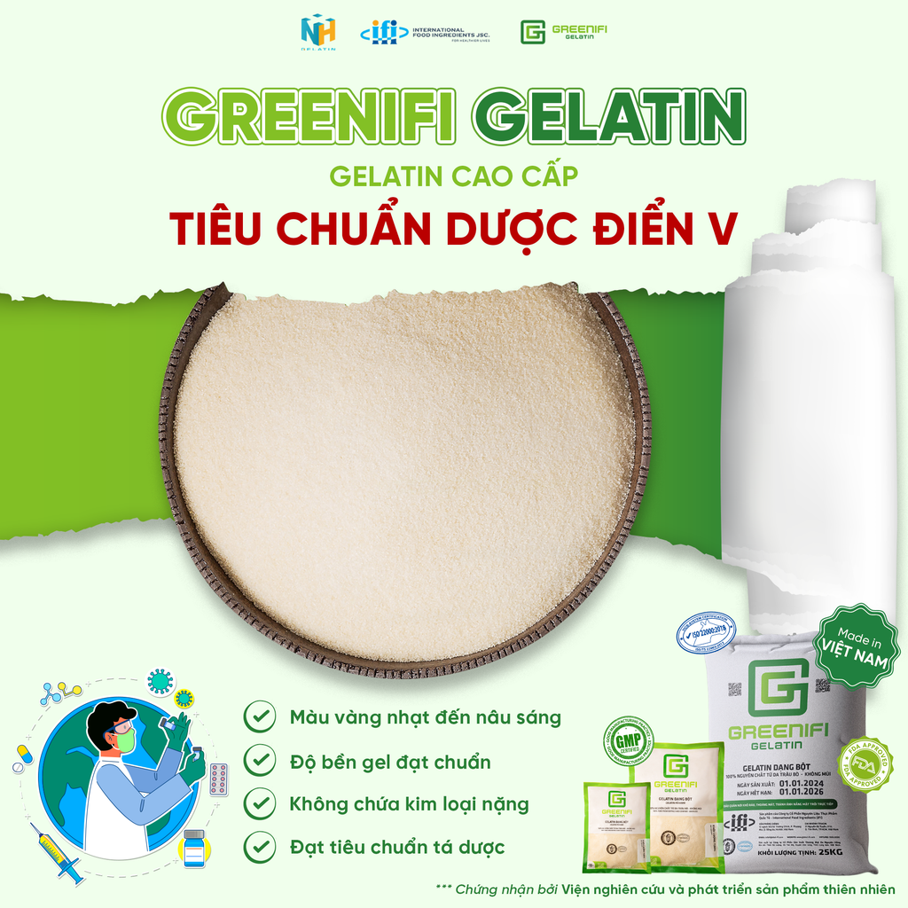 GREENIFI GELATIN - GELATIN CAO CẤP THEO TIÊU CHUẨN DƯỢC ĐIỂN V