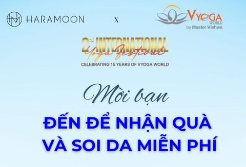 HARAMOON VIETNAM ĐỒNG HÀNH CÙNG LỄ HỘI YOGA QUỐC TẾ 2025: BÍ QUYẾT LÀN DA KHỎE ĐẸP TỪ GỐC