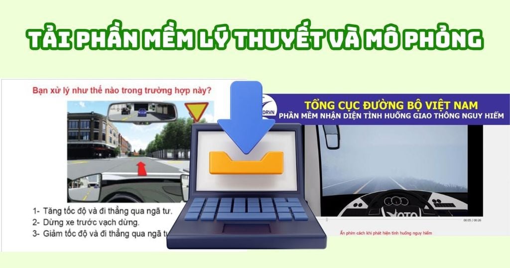 TẢI PHẦN MỀM ÔN LUYỆN LÝ THUYẾT VÀ MÔ PHỎNG