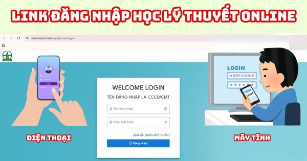 LINK ĐĂNG NHẬP HỌC LÝ THUYẾT ONLINE