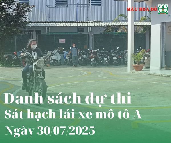 DANH SÁCH SỐ BÁO DANH HẠNG A THI NGÀY 30.07.2025