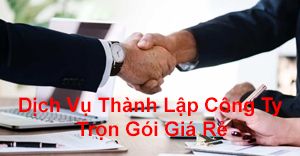 Dịch vụ thành lập công ty trọn gói giá rẻ 2024