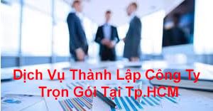 Dịch vụ thành lập công ty trọn gói tại TP.HCM