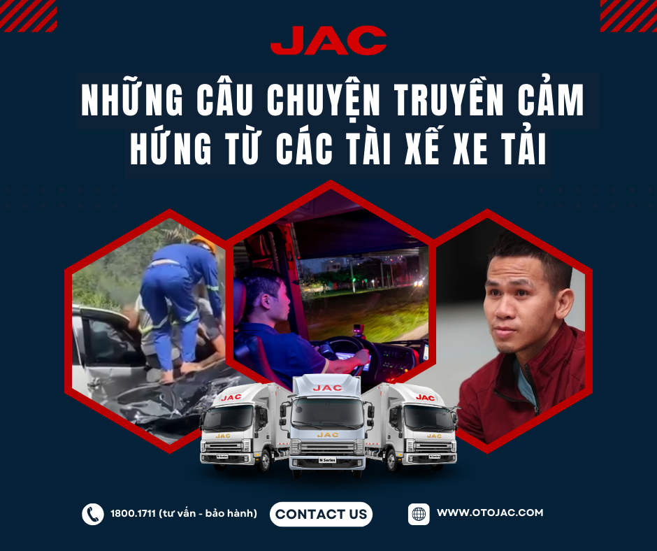 Những câu chuyện truyền cảm hứng từ các tài xế xe tải
