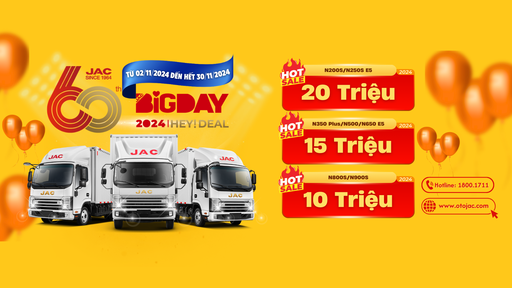 KHUYẾN MÃI KHỦNG THÁNG 11 - MỪNG KỶ NIỆM 60 NĂM THÀNH LẬP THƯƠNG HIỆU JAC