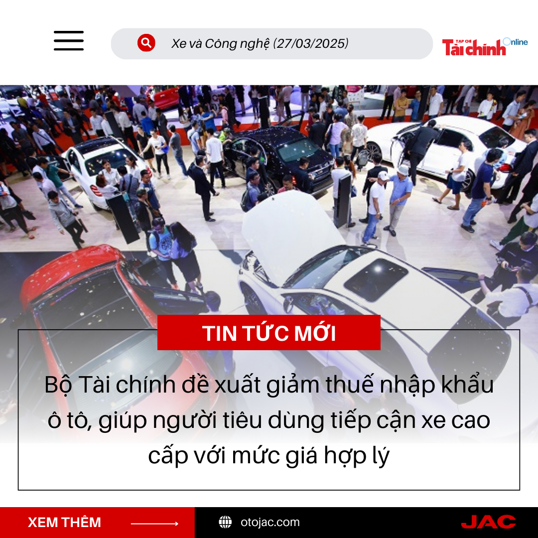 Cập Nhật Quan Trọng Về Thuế Nhập Khẩu Ô Tô, An Toàn Giao Thông và Hạ Tầng Giao Thông 2025