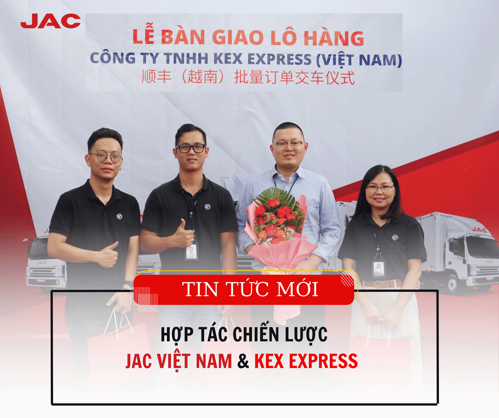 JAC VIỆT NAM VÀ KEX EXPRESS HỢP TÁC CHIẾN LƯỢC