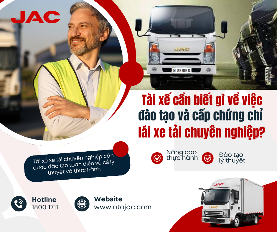 Tài xế cần biết gì về việc đào tạo và cấp chứng chỉ lái xe tải chuyên nghiệp?