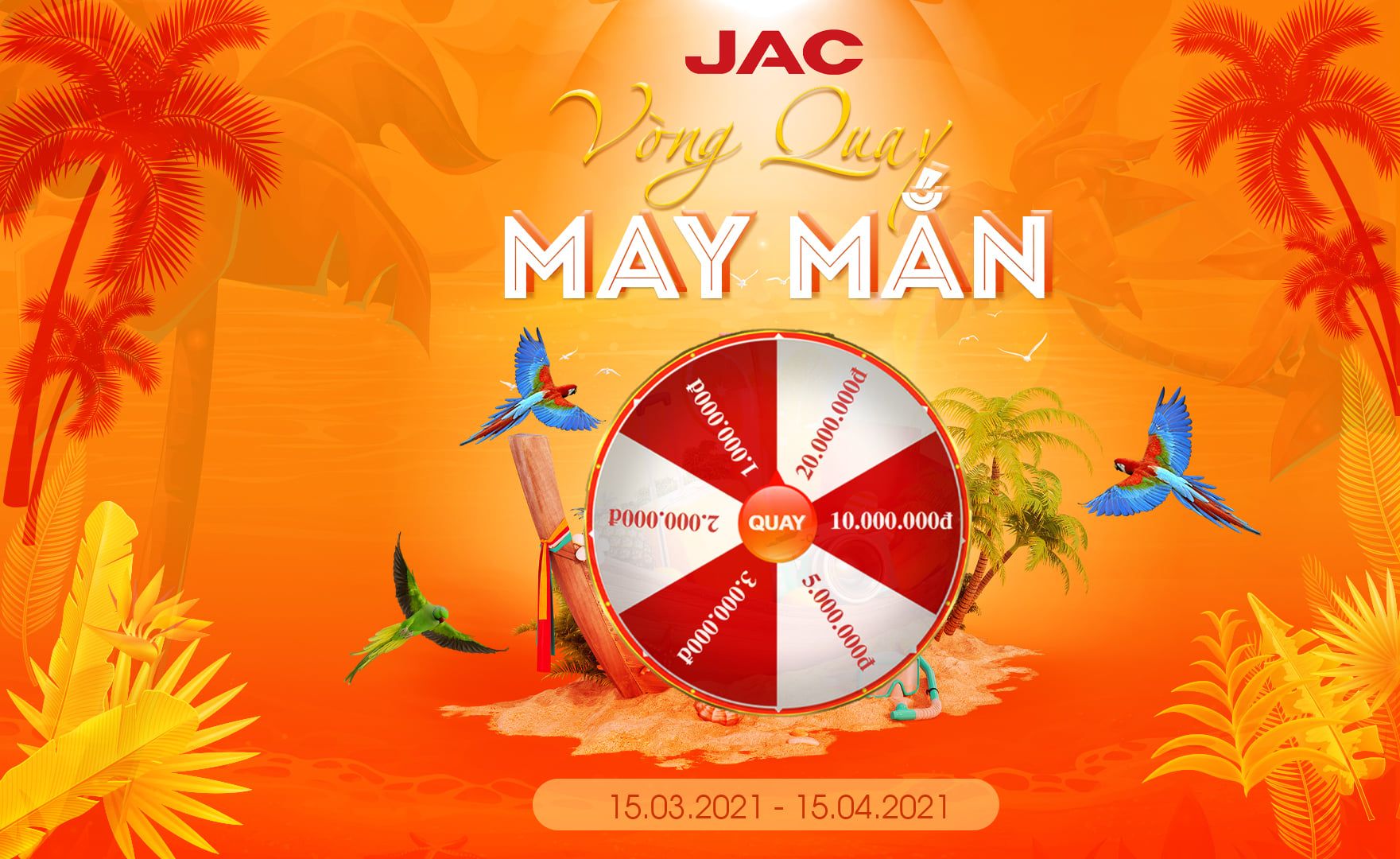 JAC EVENT - KHAI XUÂN ĐÓN LỘC - VÒNG QUAY MAY MẮN