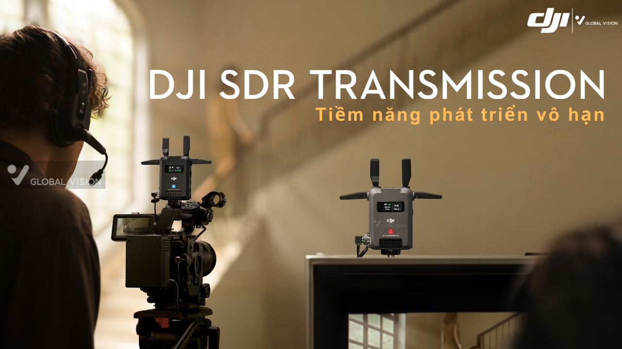 RA MẮT DJI SDR TRANSMISSION - TIỀM NĂNG PHÁT TRIỂN VÔ HẠN