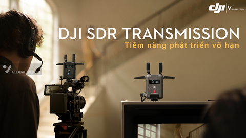 RA MẮT DJI SDR TRANSMISSION - TIỀM NĂNG PHÁT TRIỂN VÔ HẠN