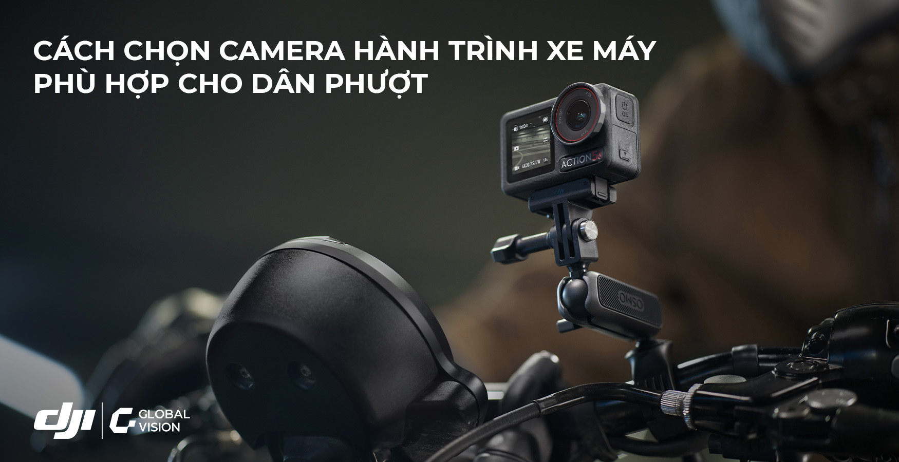 Cách chọn camera hành trình xe máy phù hợp cho dân phượt