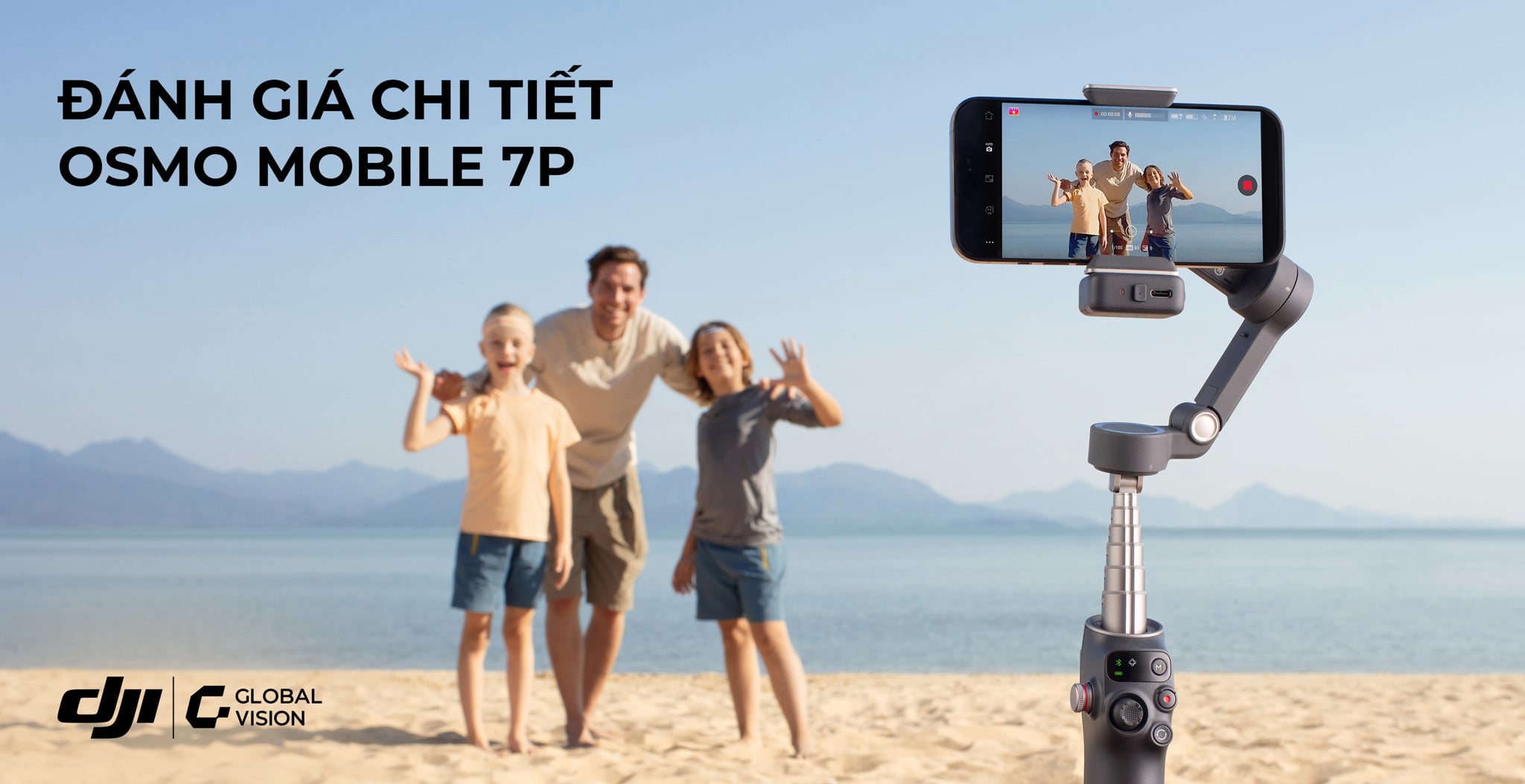 Đánh giá chi tiết DJI Osmo Mobile 7P