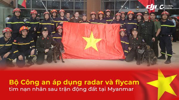Đội cứu hộ Bộ Công an dùng radar và flycam tìm nạn nhân sau trận động đất tại Myanmar