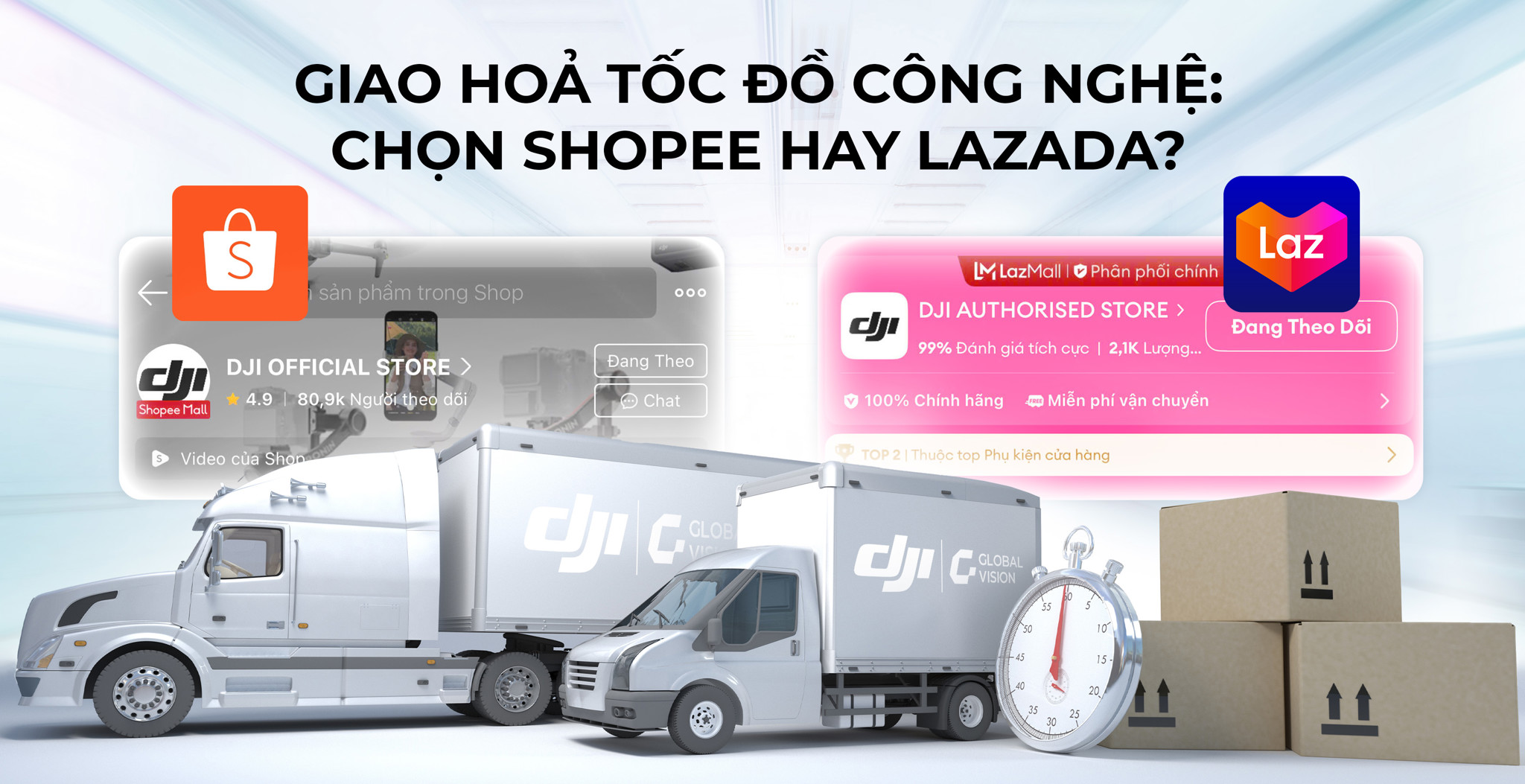 Giao hỏa tốc đồ công nghệ: chọn Shopee hay Lazada?