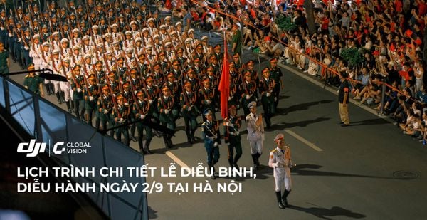 Lịch trình chi tiết Lễ diễu binh, diễu hành ngày 2/9 tại Hà Nội