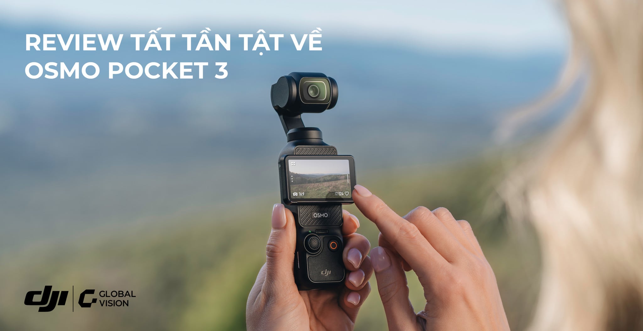 Đánh giá chi tiết DJI Osmo Pocket 3