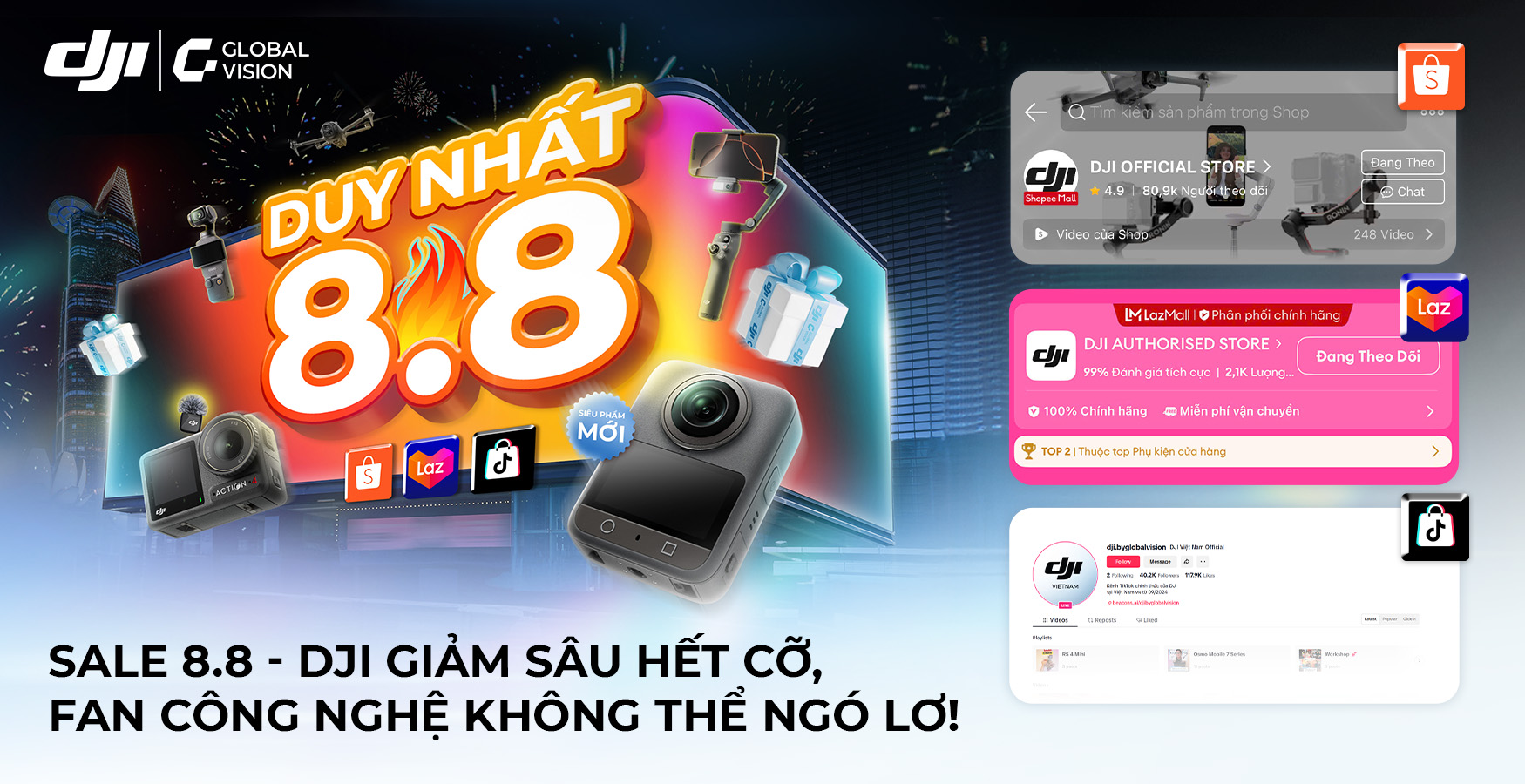 Sale 8.8 – DJI giảm sâu hết cỡ, fan công nghệ không thể ngó lơ