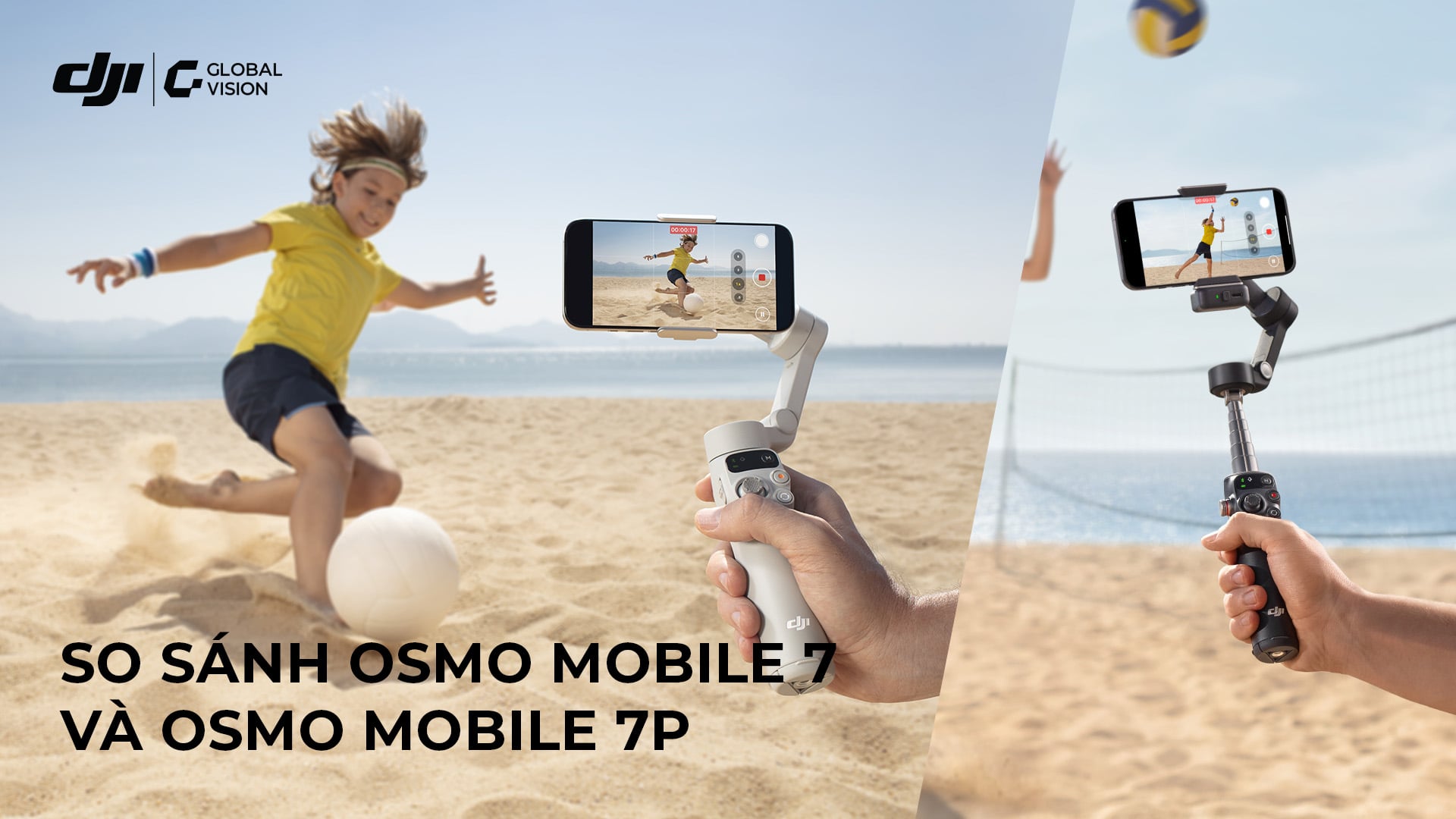 So sánh chi tiết Osmo Mobile 7 và Osmo Mobile 7P
