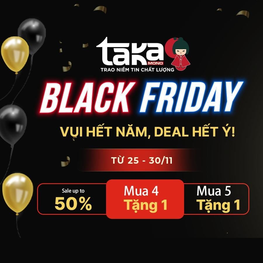 Hưởng Ứng Black Friday – Bùng Nổ Ưu Đãi Tháng 11 Cùng Takamono!