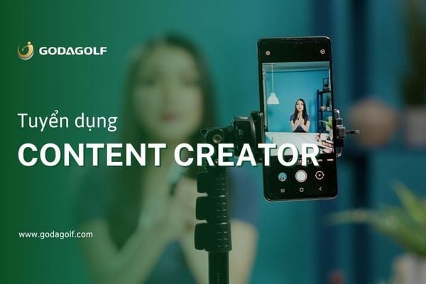 Tuyển dụng nhân viên Content Creator - Goda Golf