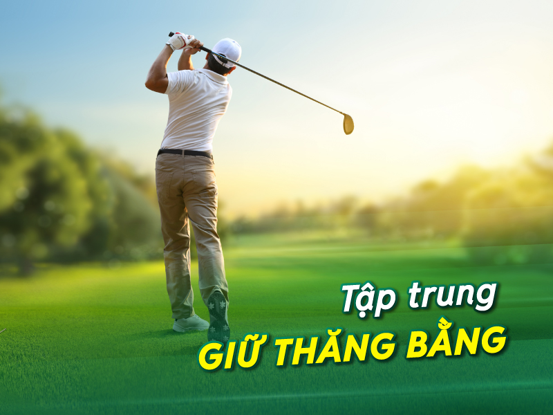 tập trung giữ thăng bằng