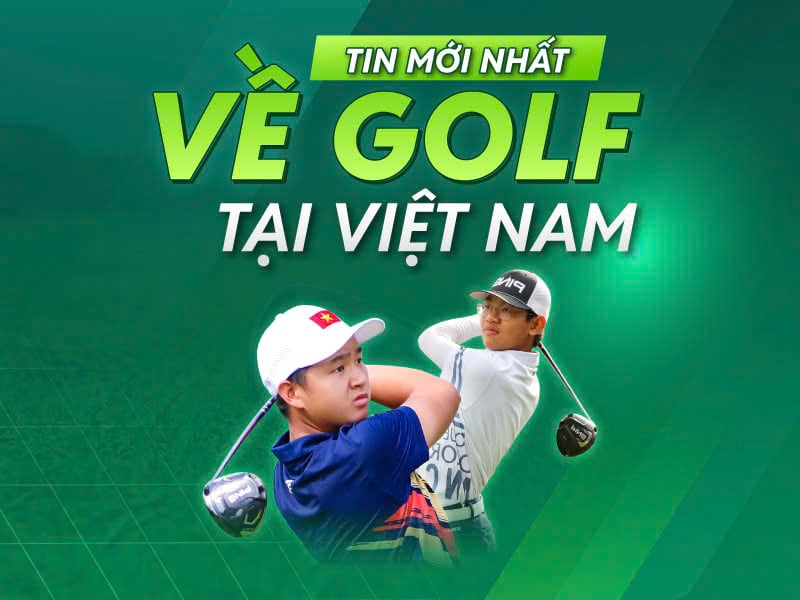 tin tức golf Việt Nam