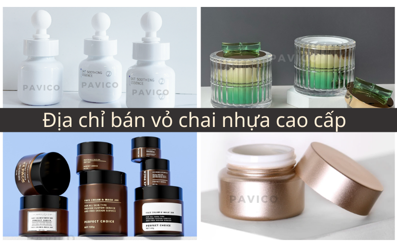 Địa chỉ bán vỏ chai nhựa cao cấp ở đâu? Mẫu mã và cách đặt hàng