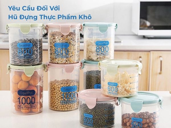 Giữ Trọn Hương Vị: Bí Quyết Chọn Hũ Nhựa Hoàn Hảo Cho Thực Phẩm Khô