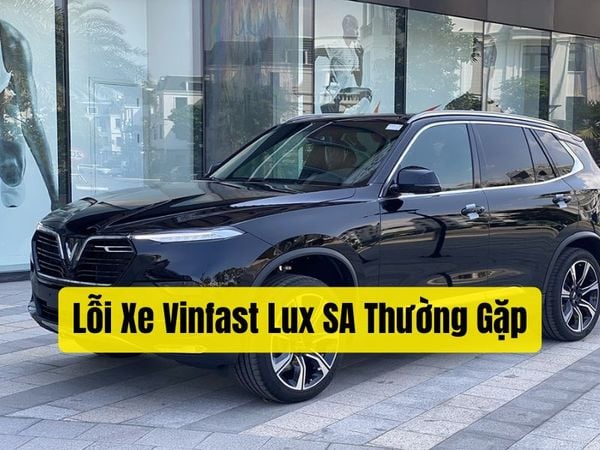 Lỗi xe VinFast Lux SA