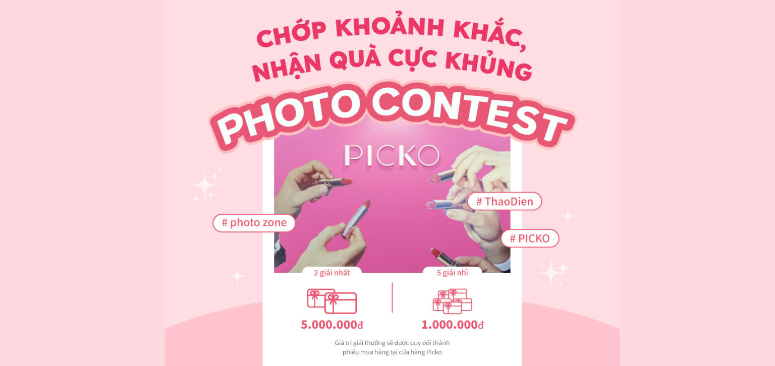 Khai Trương Showroom Picko Beauty – Tham Gia Cuộc Thi Photo Contest Nhận Giải Thưởng Lên Đến 15 Triệu Đồng!