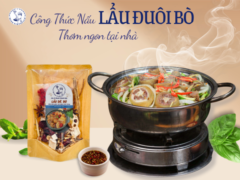 Cách nấu lẩu đuôi bò thơm ngon tại nhà