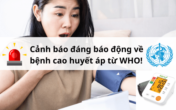Cảnh báo đáng báo động về bệnh cao huyết áp từ WHO!