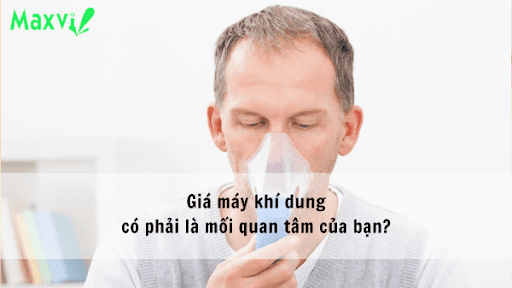 Giá máy khí dung có phải là mối bận tâm của bạn?