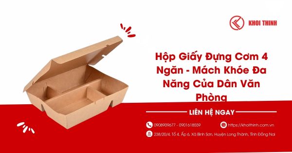 Hộp Giấy Đựng Cơm 4 Ngăn - Mách Khóe Đa Năng Của Dân Văn Phòng