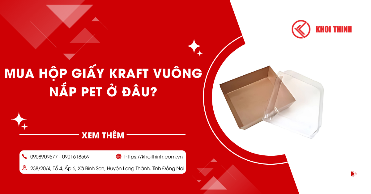 Địa chỉ mua hộp giấy kraft vuông nắp PET cho cửa hàng F&B