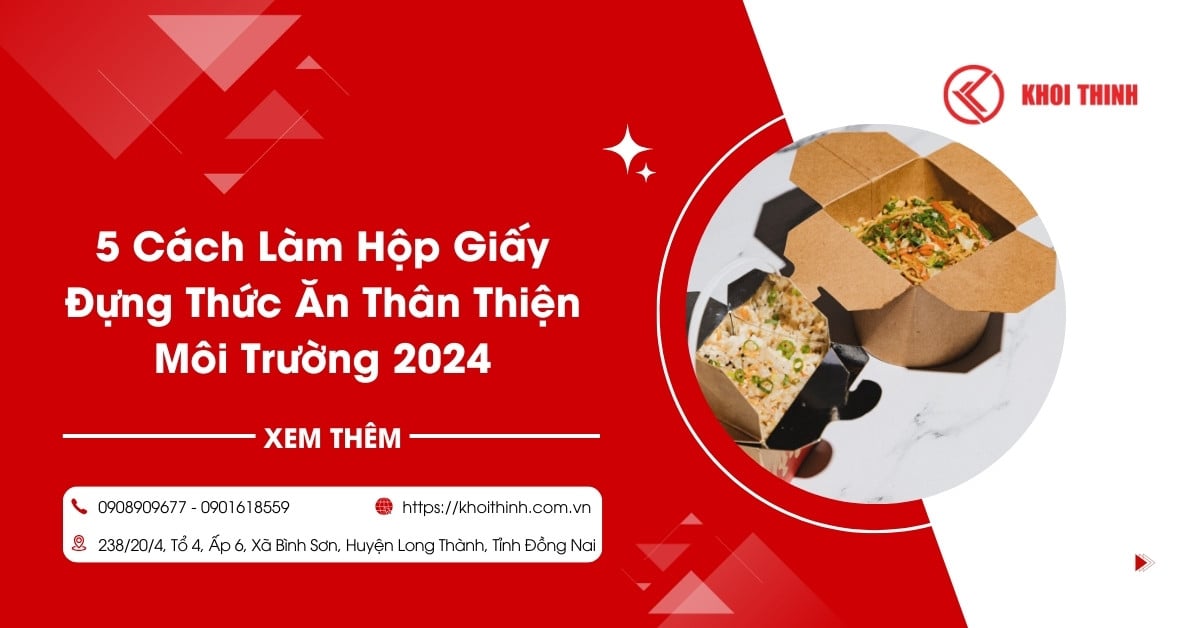 5 Cách Làm Hộp Giấy Đựng Thức Ăn Thân Thiện Môi Trường 2024