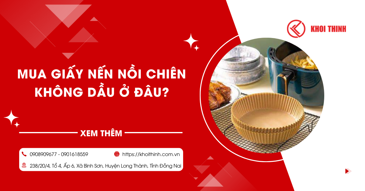 Mua giấy nến cho nồi chiên không dầu ở đâu?