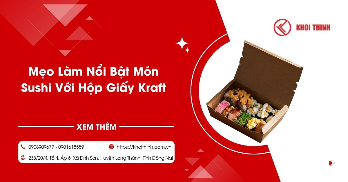 Mẹo Làm Nổi Bật Món Sushi Với Hộp Giấy Kraft