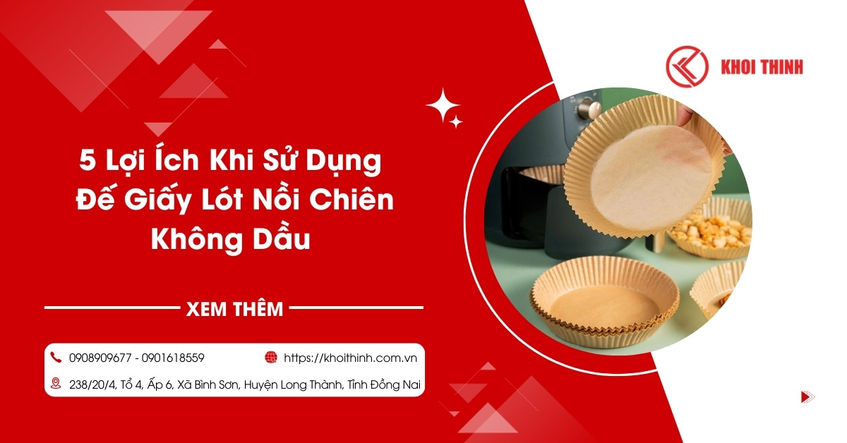 5 Lợi Ích Khi Sử Dụng Đế Giấy Lót Nồi Chiên Không Dầu Mà Bạn Cần Biết