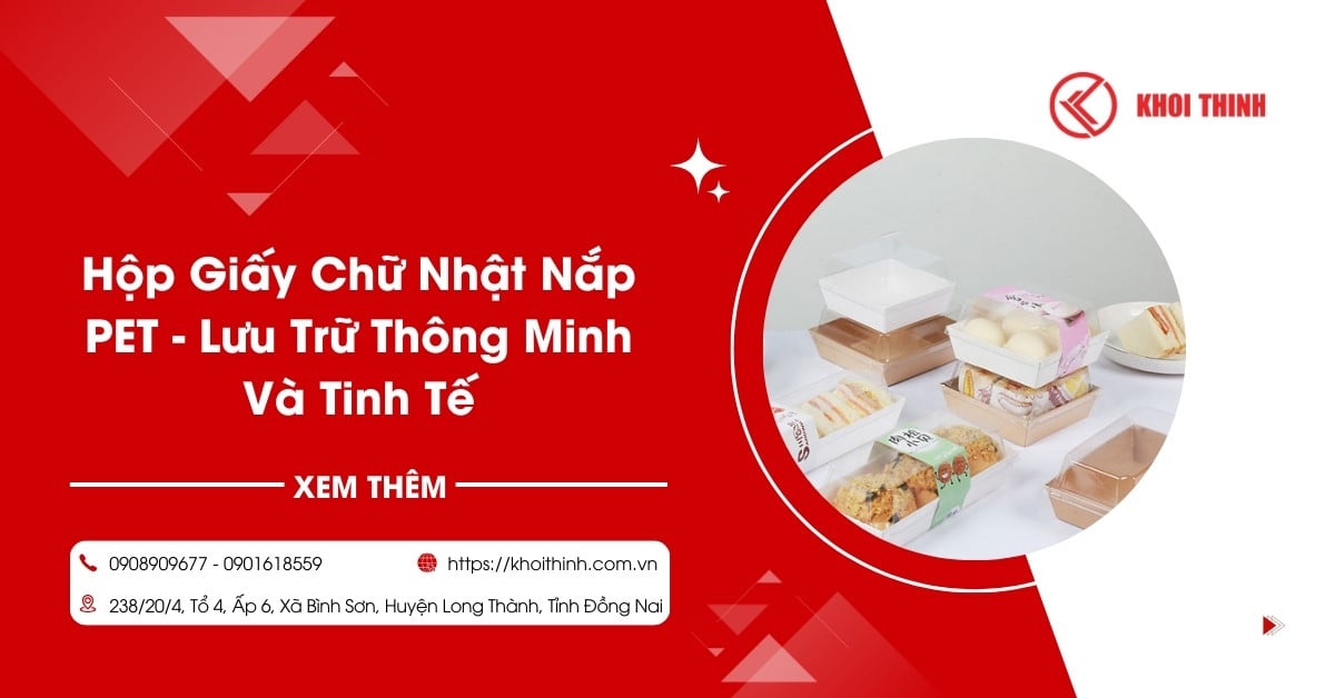 Hộp Giấy Chữ Nhật Nắp PET: Lưu Trữ Thông Minh và Tinh Tế