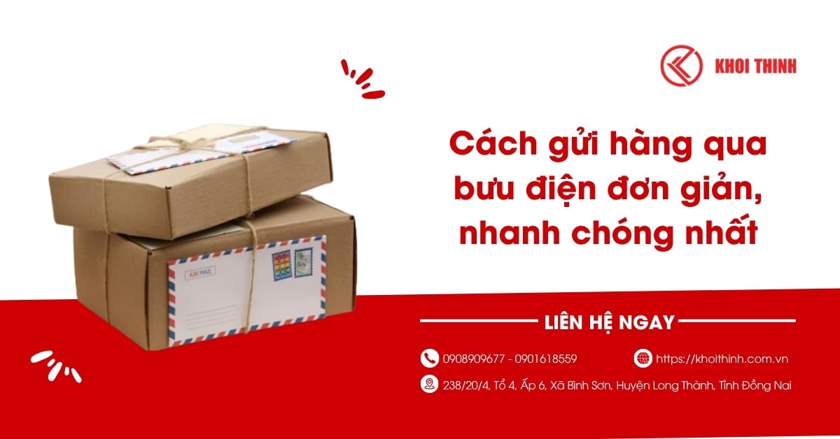 Cách gửi hàng qua bưu điện đơn giản, nhanh chóng nhất