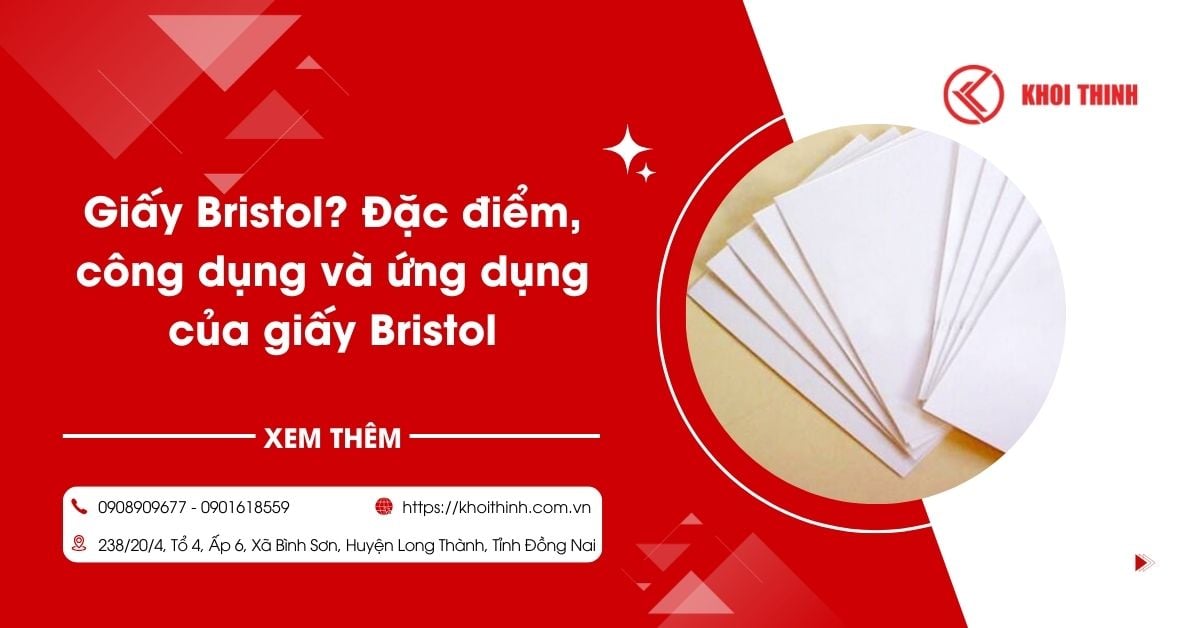 Giấy Bristol? Đặc điểm, công dụng và ứng dụng của giấy Bristol