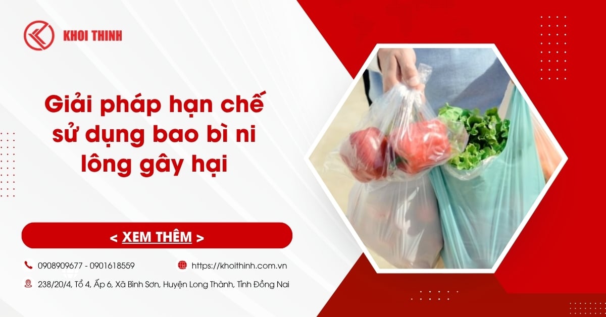 Giải pháp hiệu quả hạn chế sử dụng bao bì ni lông gây hại
