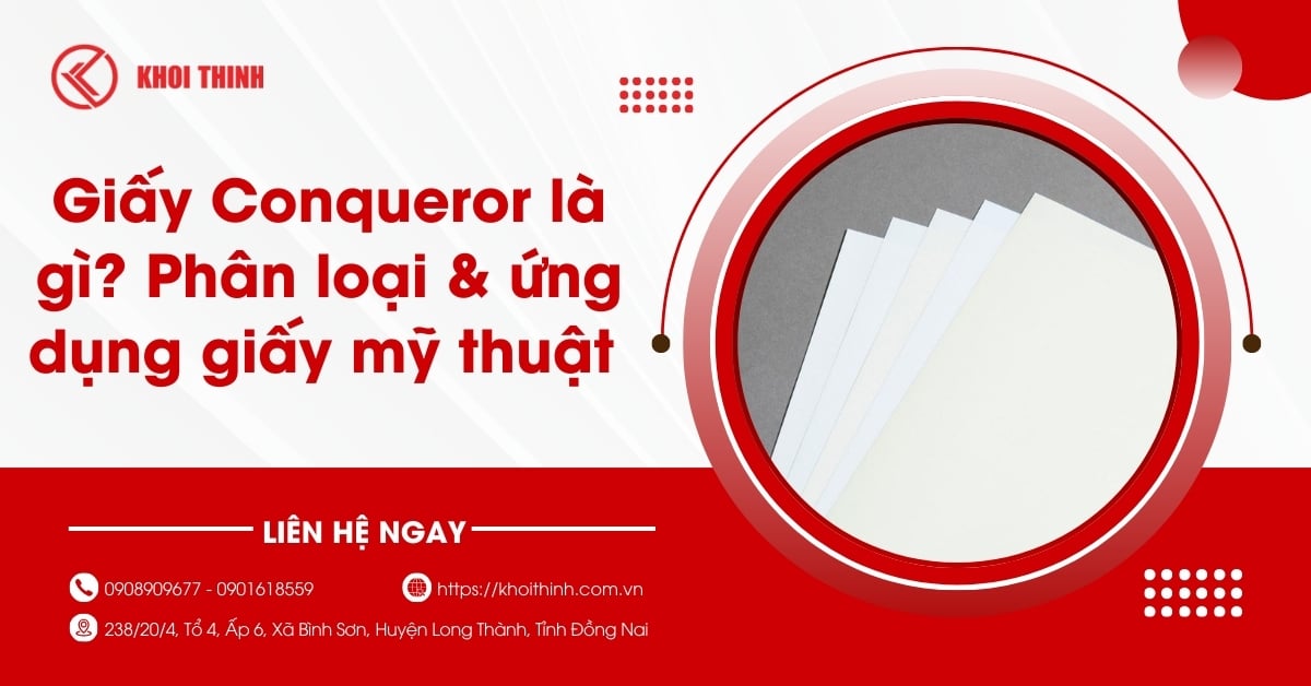Giấy Conqueror là gì? Phân loại & ứng dụng giấy mỹ thuật