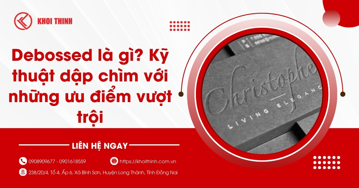 Debossed là gì? Kỹ thuật dập chìm với những ưu điểm vượt trội