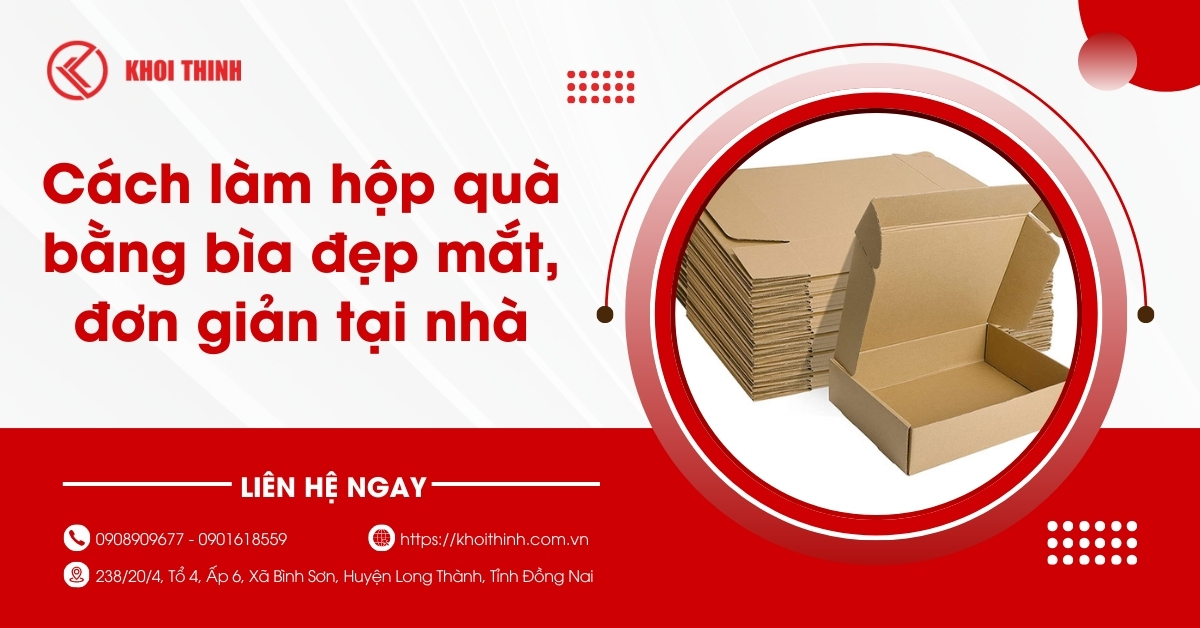 Cách làm hộp quà bằng bìa đẹp mắt, đơn giản tại nhà