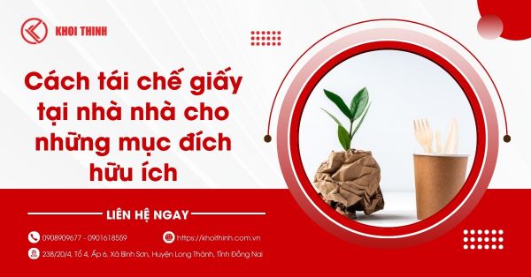 Cách tái chế giấy tại nhà nhà cho những mục đích hữu ích
