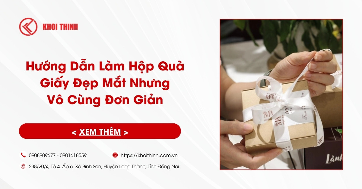 Hướng Dẫn Làm Hộp Quà Giấy Đẹp Mắt Nhưng Vô Cùng Đơn Giản