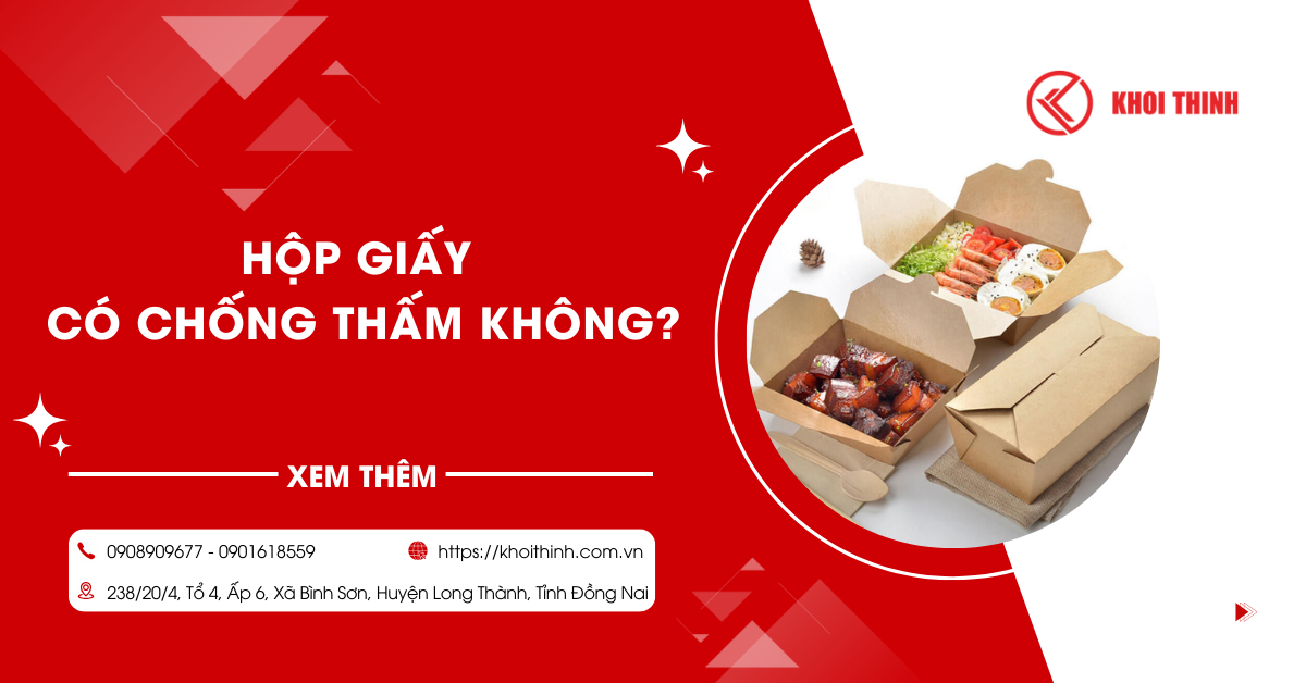 Hộp giấy có chống thấm không? Địa chỉ cung cấp uy tín